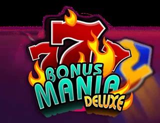 Jogar Bonus Mania Deluxe com Dinheiro Real